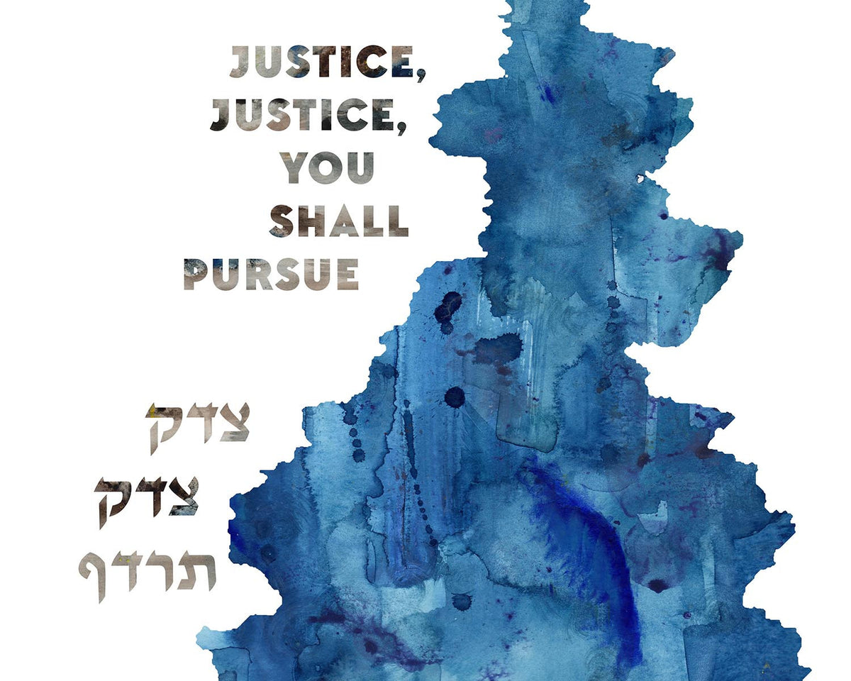 Art Print / Bat Mitzvah Gift / Bar Mitzvah Gift: Justice, Justice, You Shall Pursue